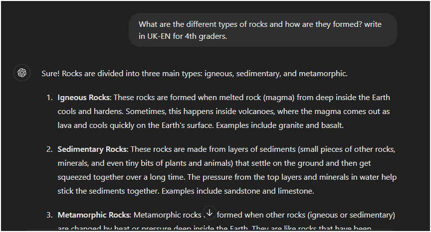 ChatGPT prompt for 4th graders: "What are the different types of rocks and how are they formed? write in UK-EN for 4th graders."